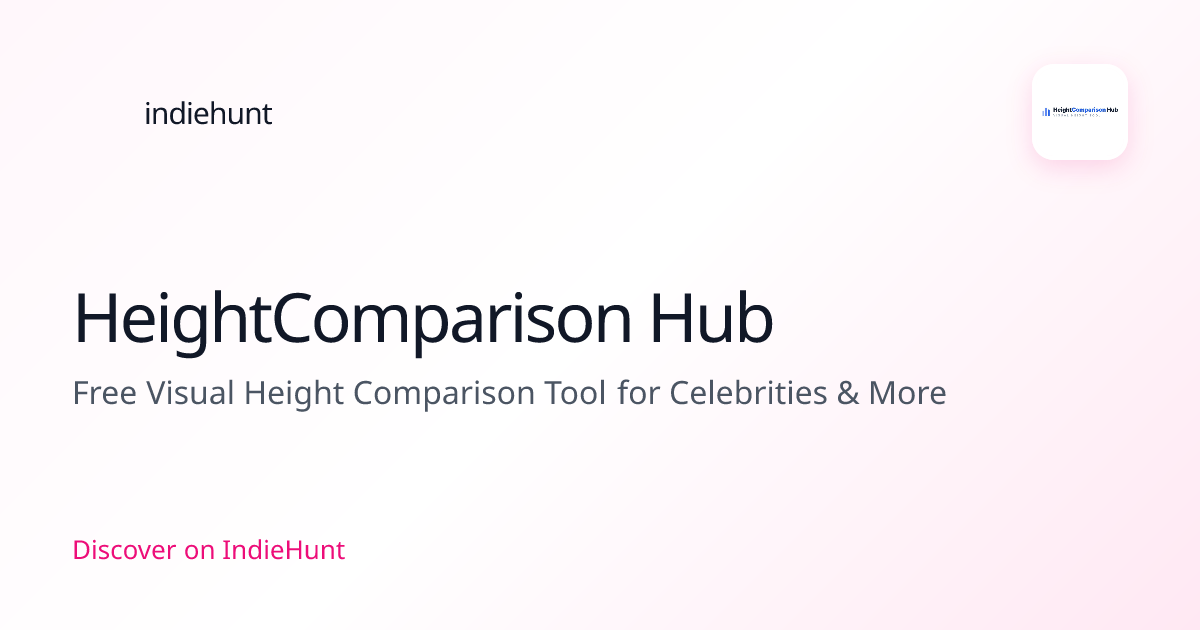 HeightComparison Hub — Artificial Intelligence Tool | IndieHunt