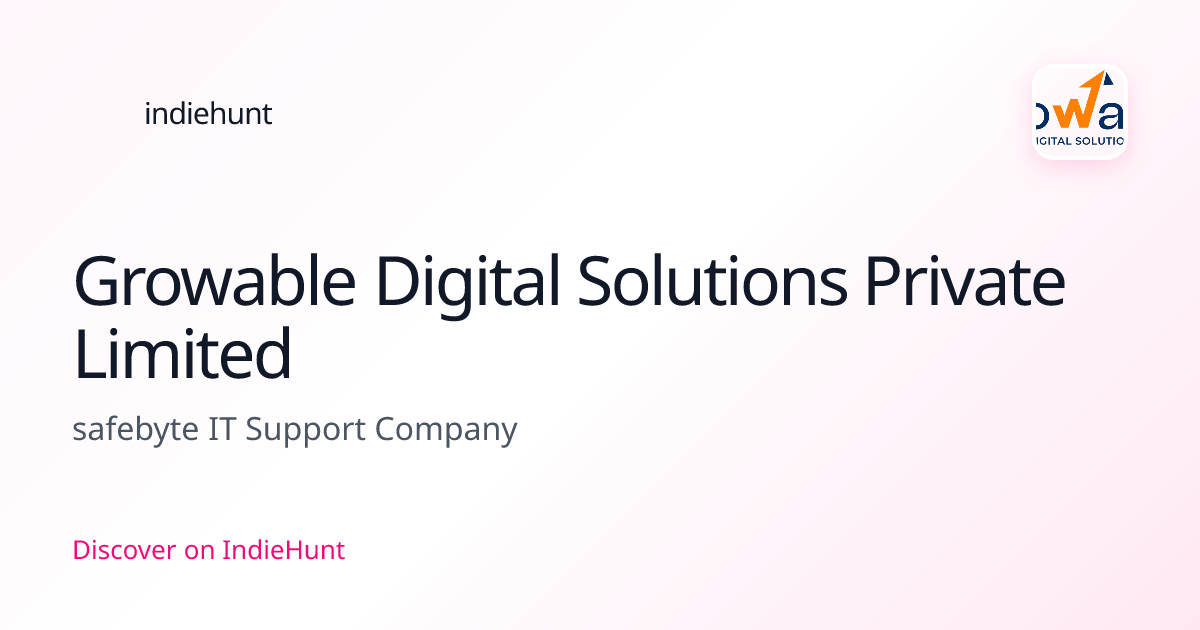 Home - Growable Digital Solutions Private Limited | IndieHunt