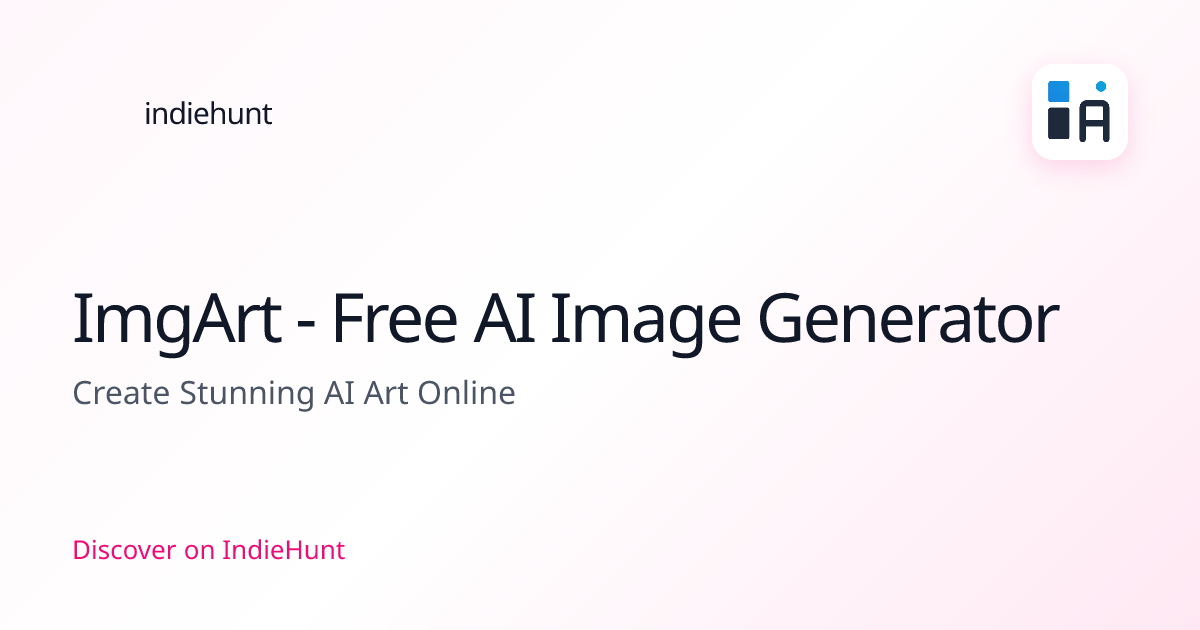 ImgArt - Free AI Image Generator | IndieHunt