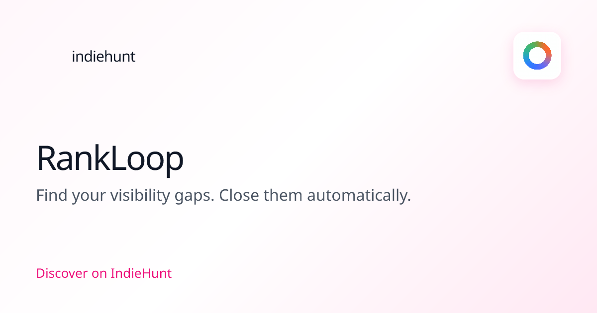 RankLoop — SEO Tool | Pricing & Features | IndieHunt