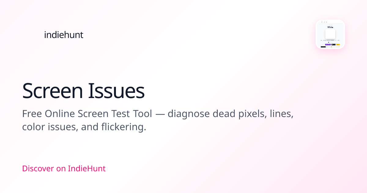 Screen Issues: features, pricing & alternatives | IndieHunt
