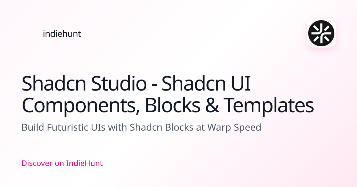 Shadcn Studio - Shadcn UI Components, B... | IndieHunt