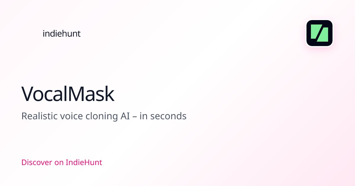 VocalMask — SaaS Tool | Pricing & Features | IndieHunt